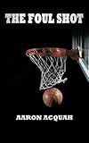 Image de THE FOUL SHOT