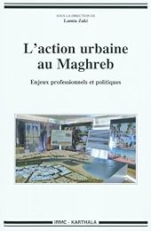 L' action urbaine au Maghreb