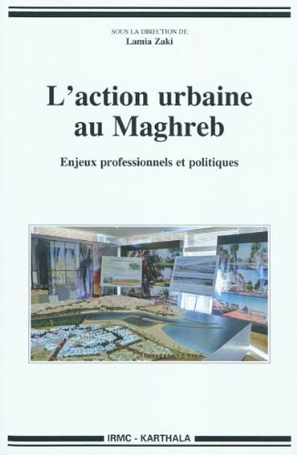 L' action urbaine au Maghreb