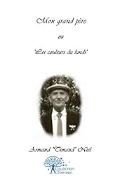 Mon grand père ou Les couleurs du lundi