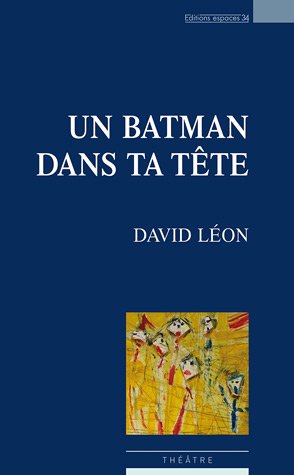 Un  Batman dans ta tête