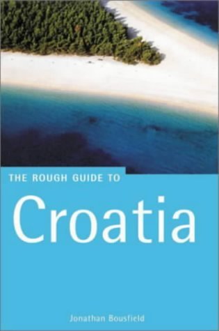 Croatia: The Rough Guide (Rough Guide Travel Guides) by Jonathan Bousfield (2000-09-28) by (Paperback)