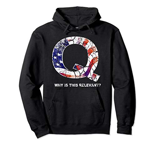 Q Anon Patriotic Why Is this Relevant Political Qanon Sweat