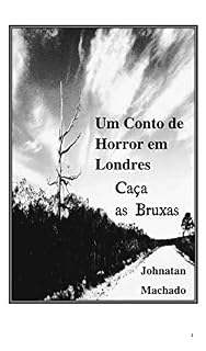 Livro Um Conto De Horror Em Londres: Caça As Bruxas