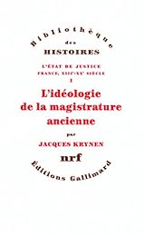 L' idéologie de la magistrature ancienne
