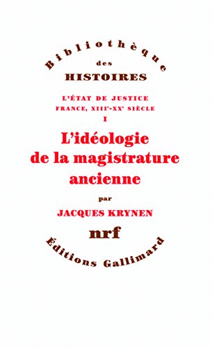 L' idéologie de la magistrature ancienne