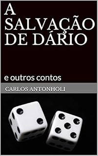 Livro A SALVAÇÃO DE DÁRIO - e outros contos