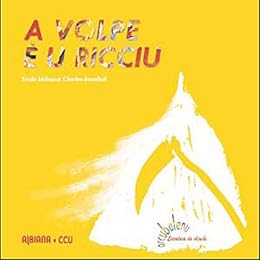 A  volpe è u ricciu