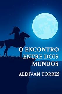 Livro O Encontro Entre Dois Mundos
