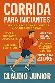 Livro Corrida Para Iniciantes: Como Sair do Sofá e Começar a Correr em 30 Dias