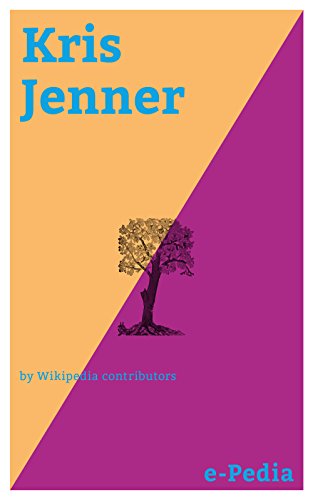 e-Pedia: Kris Jenner: Kristen Mary "Kris" Jenner (born November 5, 1955) is an American television personality who rose to fame for starring in the reality ... the Kardashians, together with her family
