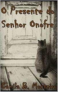 Livro O Presente do Senhor Onofre