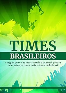 Livro Times Brasileiros (Futebol Intensivo Livro 3)