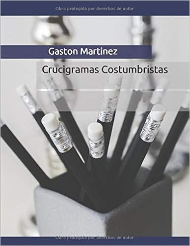 Amazon Com Crucigramas Costumbristas De Colombia Y Latinoamerica Volumen Spanish Edition 9781690633303 Martinez Gaston R Books