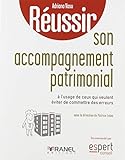 Réussir son accompagnement patrimonial by 