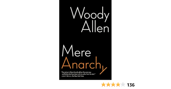 Amazon Com Mere Anarchy Allen Woody Libros