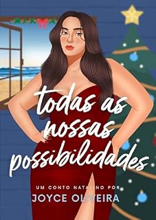 Livro Todas as nossas possibilidades: um conto de Natal