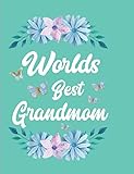 Worlds Best Grandmom: Teal Blank Lined Journal by Pickled Pepper Press