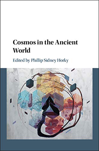 Cosmos In The Ancient World Kindle Edition By Phillip Sidney