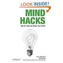 Mind Hacks: Tips &amp; Tools for Using Your Brain