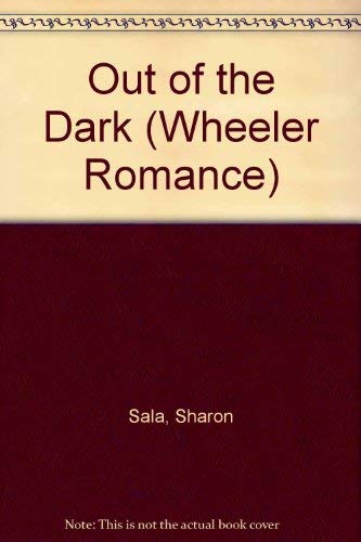 Out Of The Dark Sharon Sala 9781587245664 Amazon Com Books