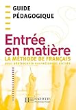Entree En Matiere Guide Pedagogique (English and French Edition) by 