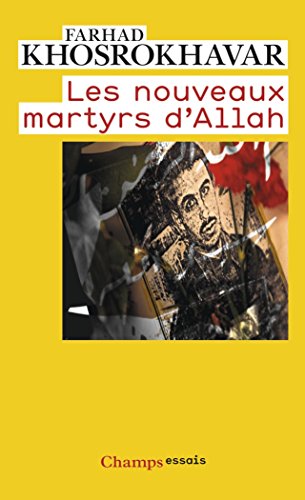 Télécharger Les nouveaux martyrs d'Allah (French Edition)