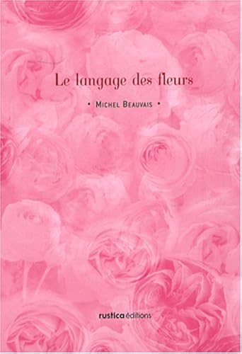 Download Le langage des fleurs PDF
