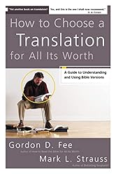 How to Choose a Translation for All Its Worth: A
