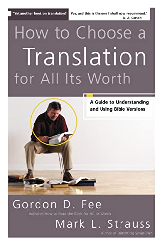 How to Choose a Translation for All Its Worth: A