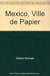 Mexico, ville de papier