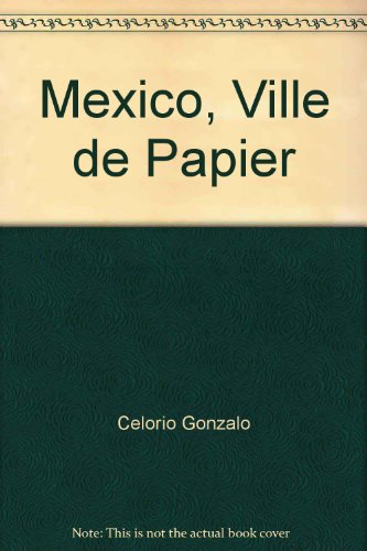 Mexico, ville de papier