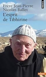 L' esprit de Tibhirine