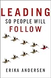 Leading So People Will Follow