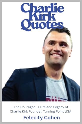The Life and Death of Charlie Kirk: Faith That Fueled a Movement