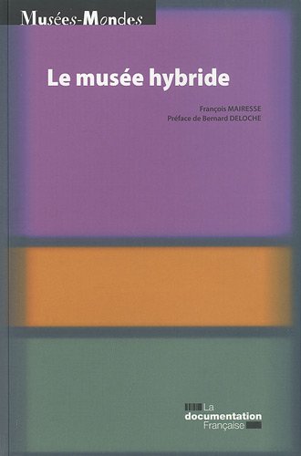 Le  musée hybride