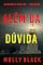 Livro Além da Dúvida (Um Mistério de Reese Link — Livro Quatro)