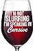 Funny Wine Glass - Not Slurring Speaking Cursive Gift 16 oz - Unique Wine Gifts Women Birthday Wine Gifts For Men Wife Girlfriend Sister Boss Best Friend BFF Coworker or Daughter - Christmas Present