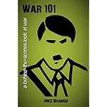 War 101: A Behind-the-Scenes Look at War
