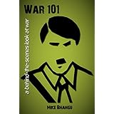War 101: A Behind-the-Scenes Look at War