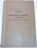 Front cover for the book History of Putnam County, Tennessee, by Walter S McClain