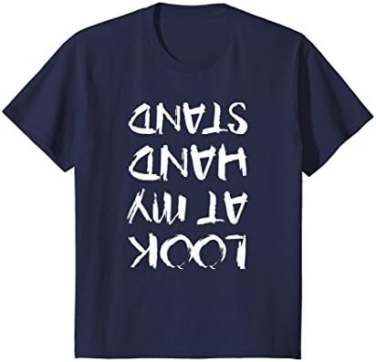 Kids Gymnastics Tee | Look at My Hand Stand Shirt 10 Navy