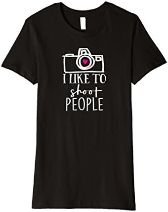 Womens I Like To Shoot People Cute Photography Camera Photo Shirt Medium Black