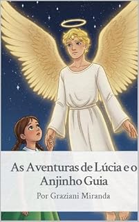 Livro As Aventuras de Lúcia e o Anjinho Guia