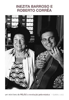 Livro Inezita Barroso e Roberto Corrêa