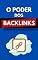 Livro O Poder Dos Backlinks