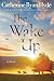 The Wake Up - Book by Catherine Ryan Hyde