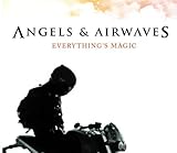Angels & Airwaves Album: «Everything's Magic» (Front side)