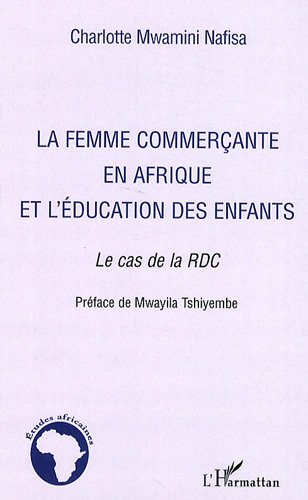 La  femme commerçante en Afrique et l'éducation des enfants