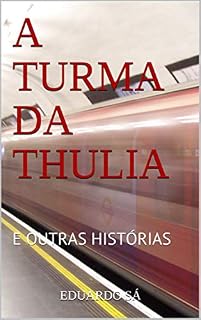 Livro A Turma da Thulia e outras historias